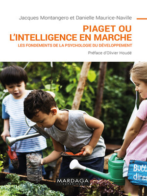 cover image of Piaget ou l'intelligence en marche